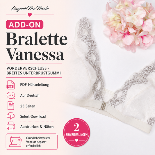 Add-On voor Bralette Vanessa in PDF, Duits / Duits. E-Book met beschrijving van wijzigingen aan de patroondelen en naaianleiding om zelf te naaien IDsmx3