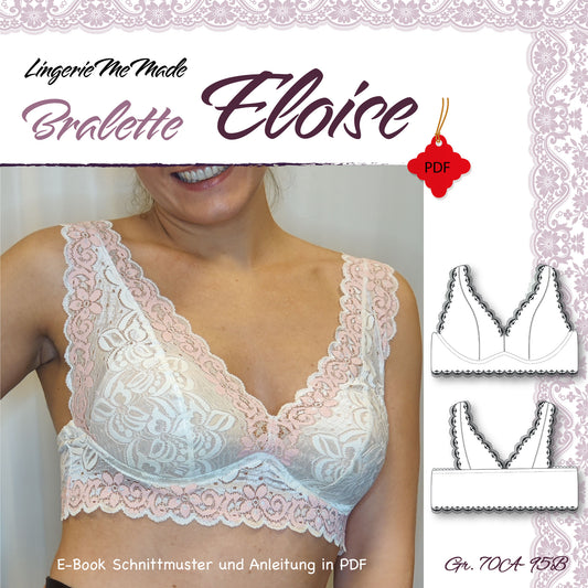 Bralette Eloise Schnittmuster in PDF, deutsch / german. E-Book mit Nähanleitung und Schnittmuster zum selbernähen IDsmx3