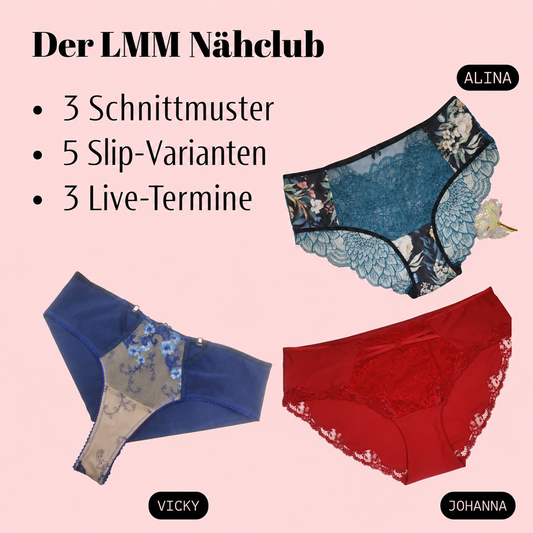 Dessousnähen lernen mit Video-Tutorials + 3 Live-Termine. LMM Nähclub & Community. 18.10.26-30.01.2027